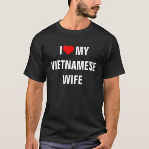 Vietnam: Ik hou van mijn Vietnamese vrouw t-shirt