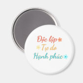 VIETNAM Magnet - Onafhankelijkheid Vrijheid Geluk (Voorkant / Achterkant)