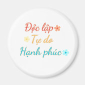 VIETNAM Magnet - Onafhankelijkheid Vrijheid Geluk (Voorkant)