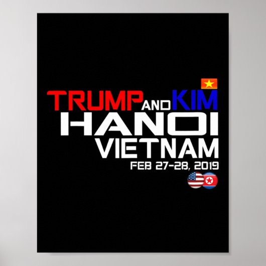 Vietnam Suummit Kim And Trump T Shirt  Poster (Voorkant)