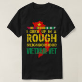 Vietnam Veteraan Ik ben opgegroeid in een ruwe buu T-shirt (Design voorkant)