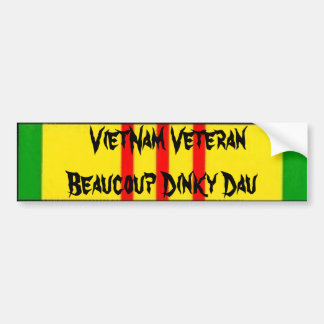 VietNam Veteran Beaucoup Dinky Dau Bumpersticker