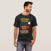 Vietnam Veteran Ik ben geen held Veteran Memorial  T-shirt (Voorkant volledig)