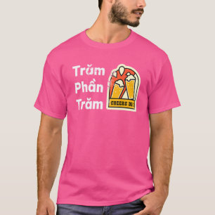 Vietnam Viet Vietnamees citroentram Phan Tram 100  T-shirt