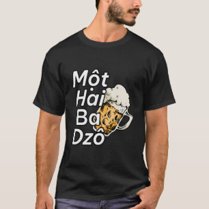 Vietnam Viet Vietnamees Mot Hai Ba Dzo 1 2 T-shirt