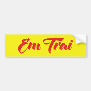 Vietnamees (jong) Broeder - Em Trai ~ Tipragng Vik Bumpersticker