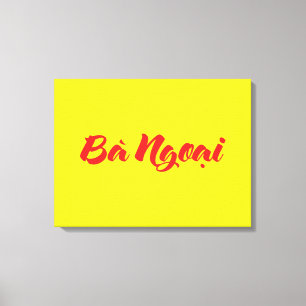 Vietnamees (moeder) grootmoeder - Bà Ngoi Canvas Afdruk