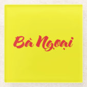 Vietnamees (moeder) grootmoeder - Bà Ngoi Glazen Onderzetter (Voorkant)