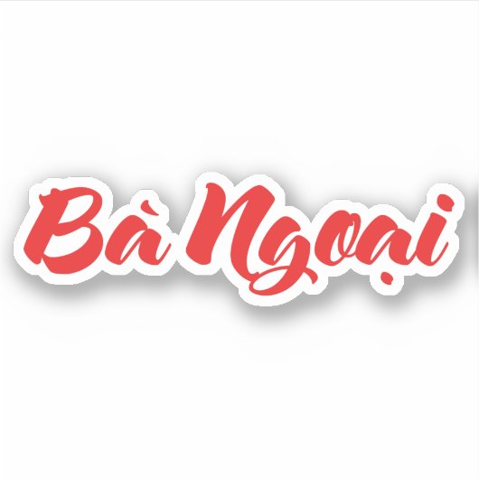 Vietnamees (moeder) grootmoeder - Bà Ngoi Sticker (Voorkant)