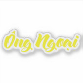 Vietnamees (moederlijk) grootvader - Ông Ngoi Sticker (Voorkant)