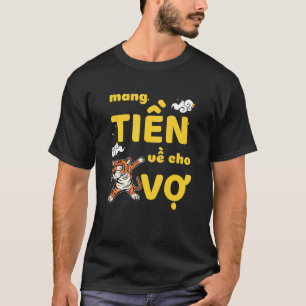 Vietnamees nieuwjaar 2022 Tiger Mang Tien Ve Cho V T-shirt