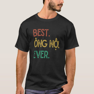 Vietnamees opa-ontwerp - Best Ong Noi E T-shirt