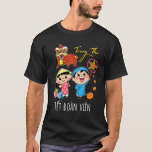 Vietnamees Tet Trung Thu Gelukkig Midden Herfst Fe T-shirt