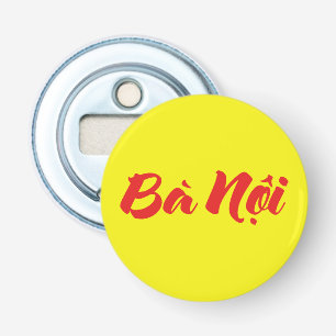 Vietnamees (vaderlijk) grootmoeder - Bà Nempli Button Flesopener