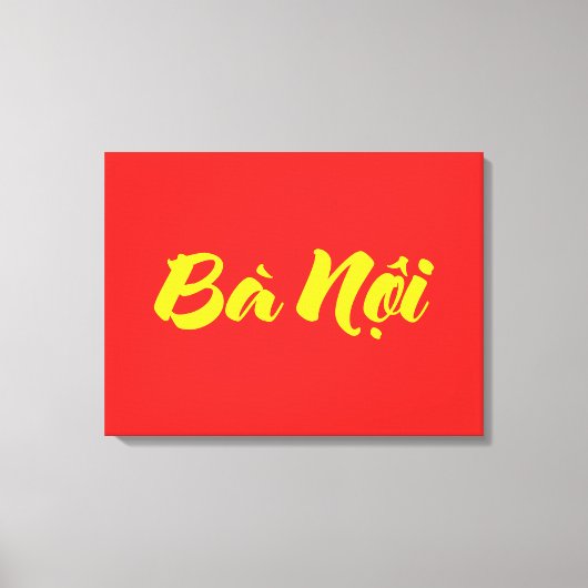 Vietnamees (vaderlijk) grootmoeder - Bà Nempli Canvas Afdruk (Voorkant)