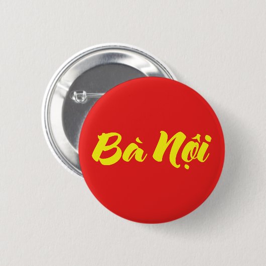 Vietnamees (vaderlijk) grootmoeder - Bà Nempli Ronde Button 5,7 Cm (Voorkant /achterkant)
