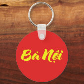 Vietnamees (vaderlijk) grootmoeder - Bà Nempli Sleutelhanger (Voorkant)