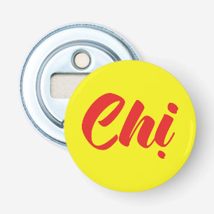 Vietnamees Zuster - Chị ~ Vietnamese Taal Button Flesopener