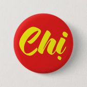 Vietnamees zuster - Ch ~ Tiakng Vioottaal Ronde Button 5,7 Cm (Voorkant)
