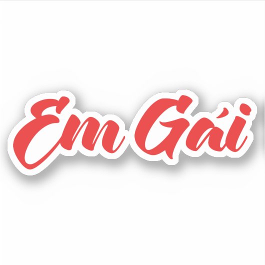 Vietnamees zuster - Em Gái ~ Tipassng Vioott Sticker (Voorkant)