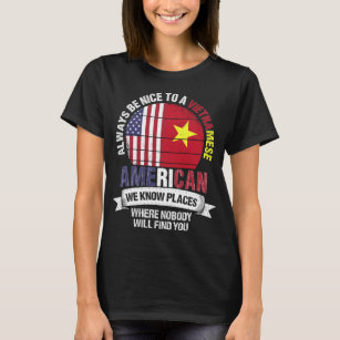Vietnamese Amerikaanse know-how Plaatst Vietnam vl T-shirt