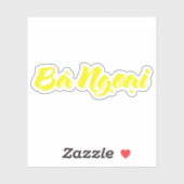 Vietnamese (grootmoeder van moederszijde) - Bà Ngo Sticker (Vel)