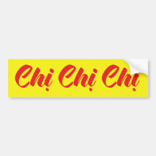 Vietnamese Zus - Chị ~ Vietnamese taal Bumpersticker
