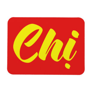Vietnamese Zus - Chị ~ Vietnamese taal Magneet