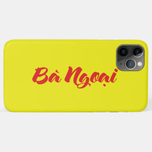 Vietnamse (moederlijke) oma - Bà Ngoại iPhone 11 Pro Max Hoesje