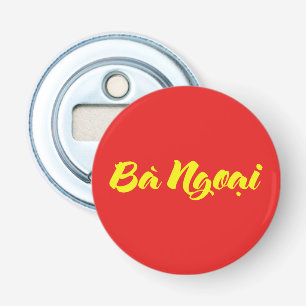 Vietnamse (Oma van moederskant) Grootmoeder - Bà N Button Flesopener