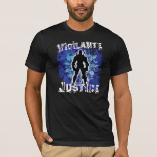 Vigilante Justice T T-shirt