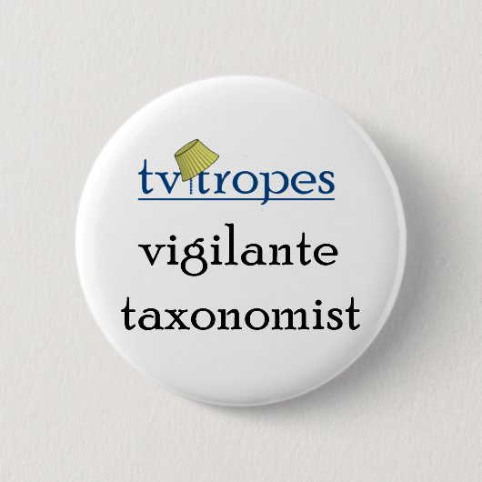 Vigilante Taxonomist Button (Voorkant)