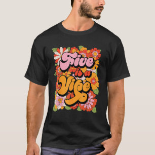 Vijf is een vibe 5e verjaardagsfeestje 5 jaar oud t-shirt