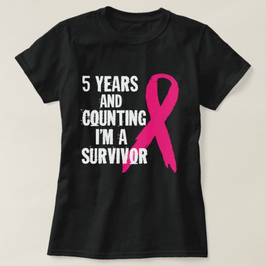 Vijf jaar en ik ben een overlevende borstkanker t-shirt (Design voorkant)