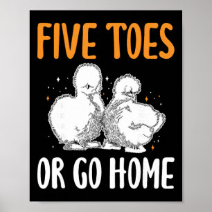 Vijf tenen of naar huis zijdehoen _1 poster