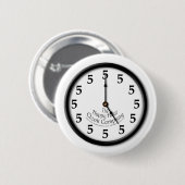 VIJF UUR KLok Ronde Button 5,7 Cm (Voorkant /achterkant)