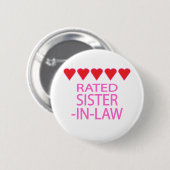 Vijf zusje-in-wet van het hart ronde button 5,7 cm (Voorkant /achterkant)