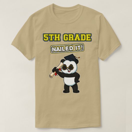 Vijfde graad Nailed it Middle School Afstuderen 1 T-shirt (Design voorkant)