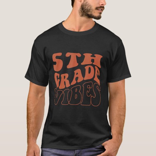 Vijfde graad Vibes 5e Grade Team Retro 1e Dag T-shirt (Voorkant)