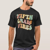 Vijfde graad Vibes Retro 5e klas leraar T-shirt (Voorkant)