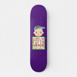 VIJFDE GRADE HIER KAN IK grappig schattig MAKEN Persoonlijk Skateboard