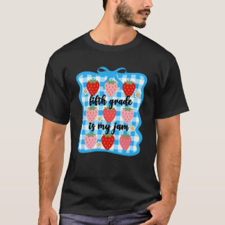 Vijfde klas is mijn ding aardbei schattig 5e klas  t-shirt