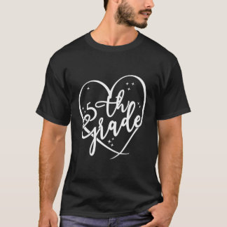 Vijfde Klas Team Docent Student 5e Klas Hart T-shirt