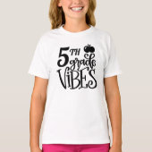 Vijfde klas Vibes School T-shirt (Voorkant)