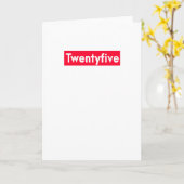 vijfentwintig jaar oude grappige 25ste verjaardag kaart (Gele Bloem)