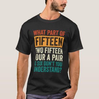 Vijftien twee vijftien vier een paar is zes cribba t-shirt