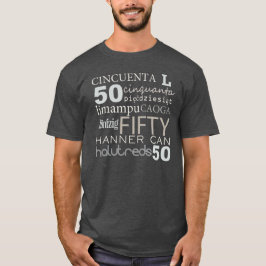 VIJFTIG 50 zei over de hele wereld BIRTHDAY T-shir T-shirt