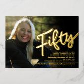 Vijftig 50th Birthday aangepaste fotoscript goud Folie Uitnodiging (Voorkant)