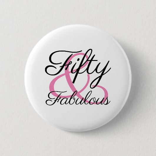 Vijftig en Fabulous 50e verjaardag van de geboorte Ronde Button 5,7 Cm (Voorkant)