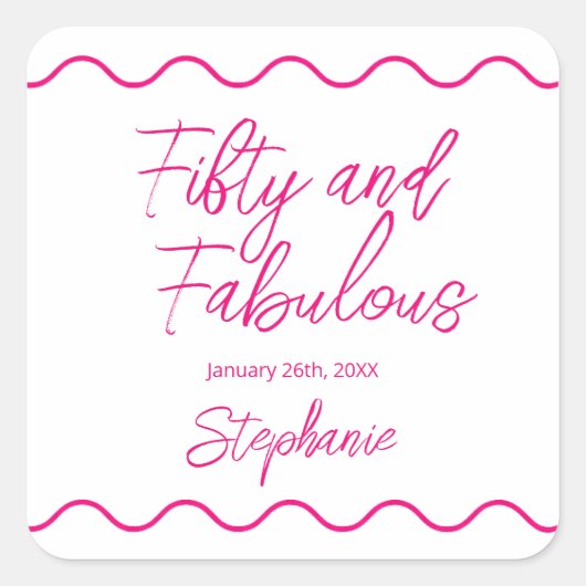 Vijftig en Fabulous Roze Script Vierkante Sticker (Voorkant)